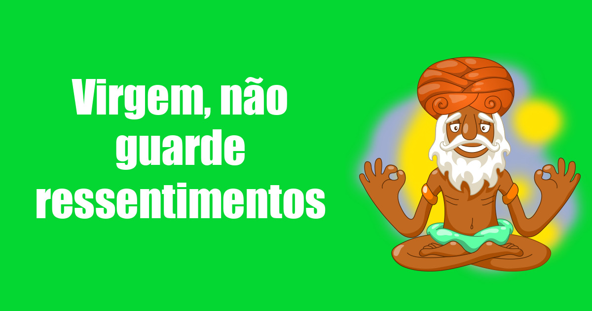 imagem do post virgem-nao-guarde-ressentimentos