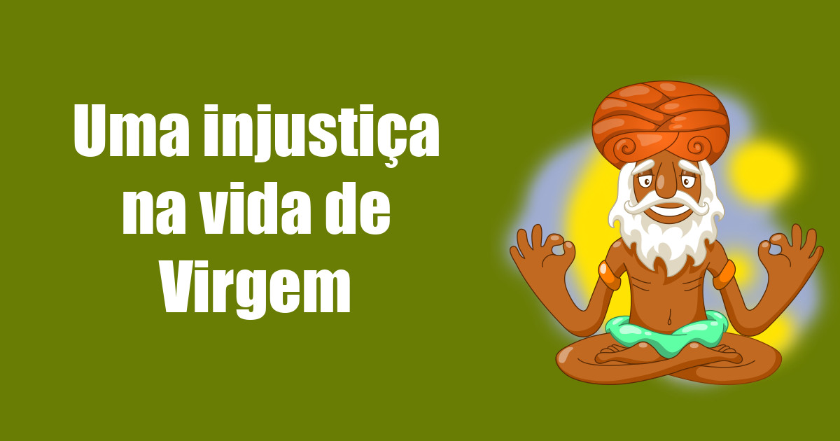 imagem do post uma-injustica-na-vida-de-virgem