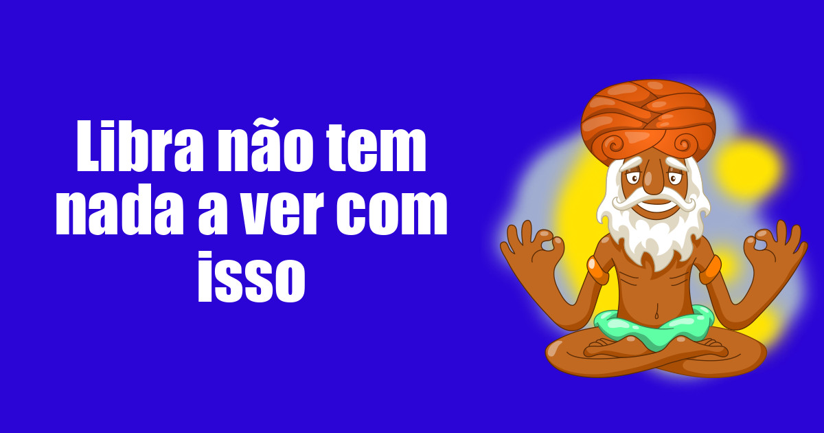 imagem do post libra-nao-tem-nada-a-ver-com-isso
