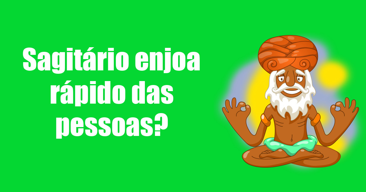 imagem do post sagitario-enjoa-rapido-das-pessoas