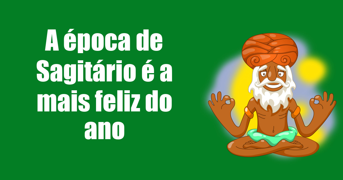 imagem do post a-epoca-de-sagitario-e-a-mais-feliz-do-ano