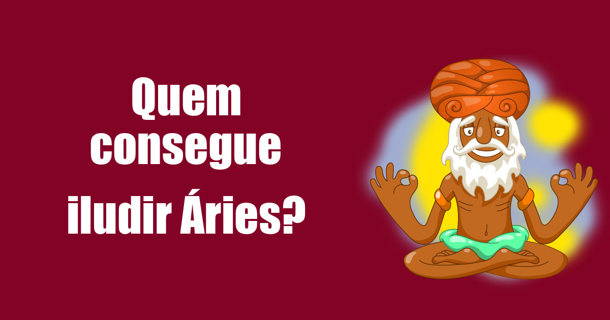 imagem do post quem-consegue-iludir-aries