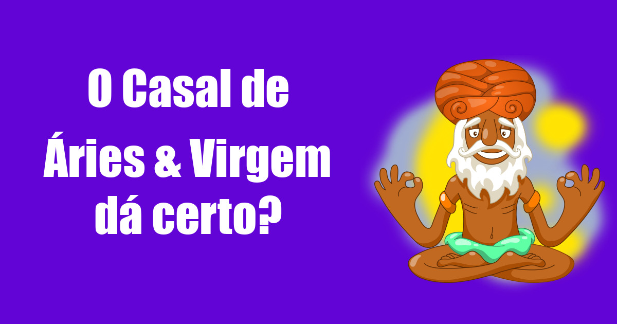 imagem do post o-casal-de-aries-e-virgem-da-certo