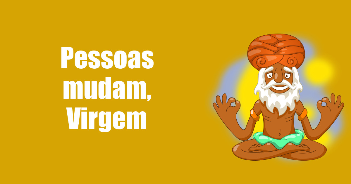 imagem do post pessoas-mudam-virgem