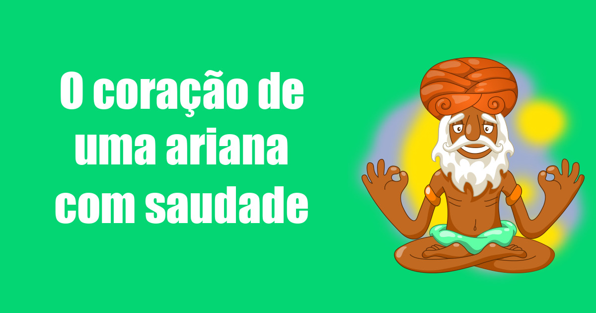 imagem do post o-coracao-de-uma-ariana-com-saudade