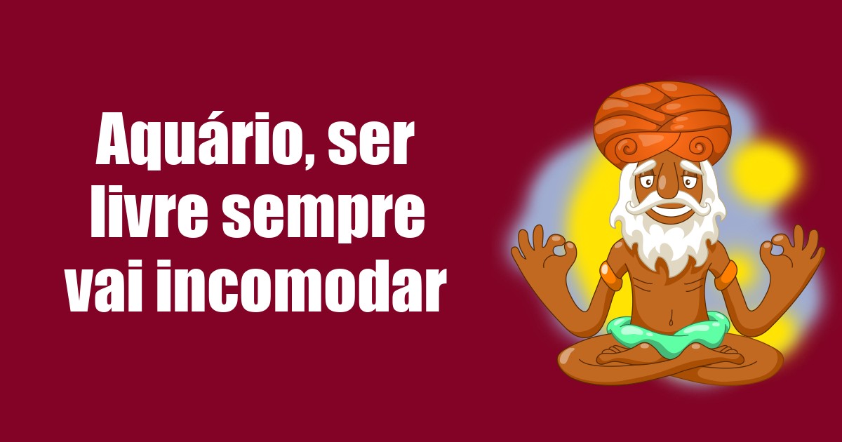 imagem do post aquario-ser-livre-sempre-vai-incomodar