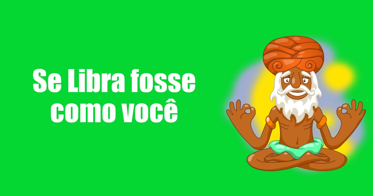 imagem do post se-libra-fosse-como-voce