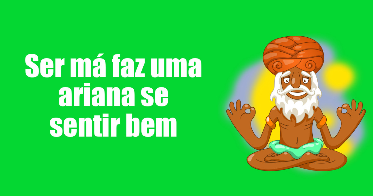 imagem do post ser-ma-faz-uma-ariana-se-sentir-bem