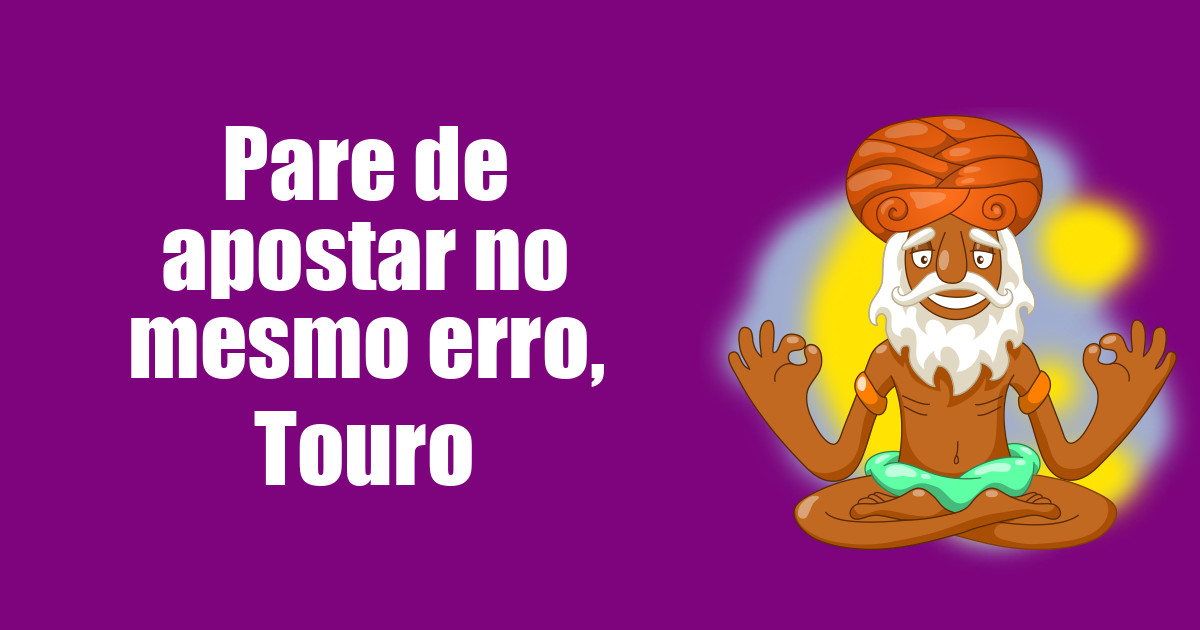 imagem do post pare-de-apostar-no-mesmo-erro-touro