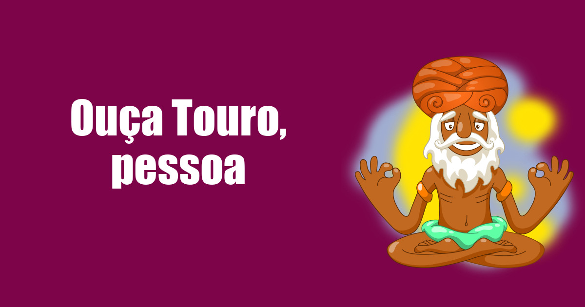 imagem do post ouca-touro-pessoa