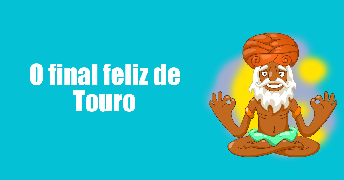 imagem do post o-final-feliz-de-touro