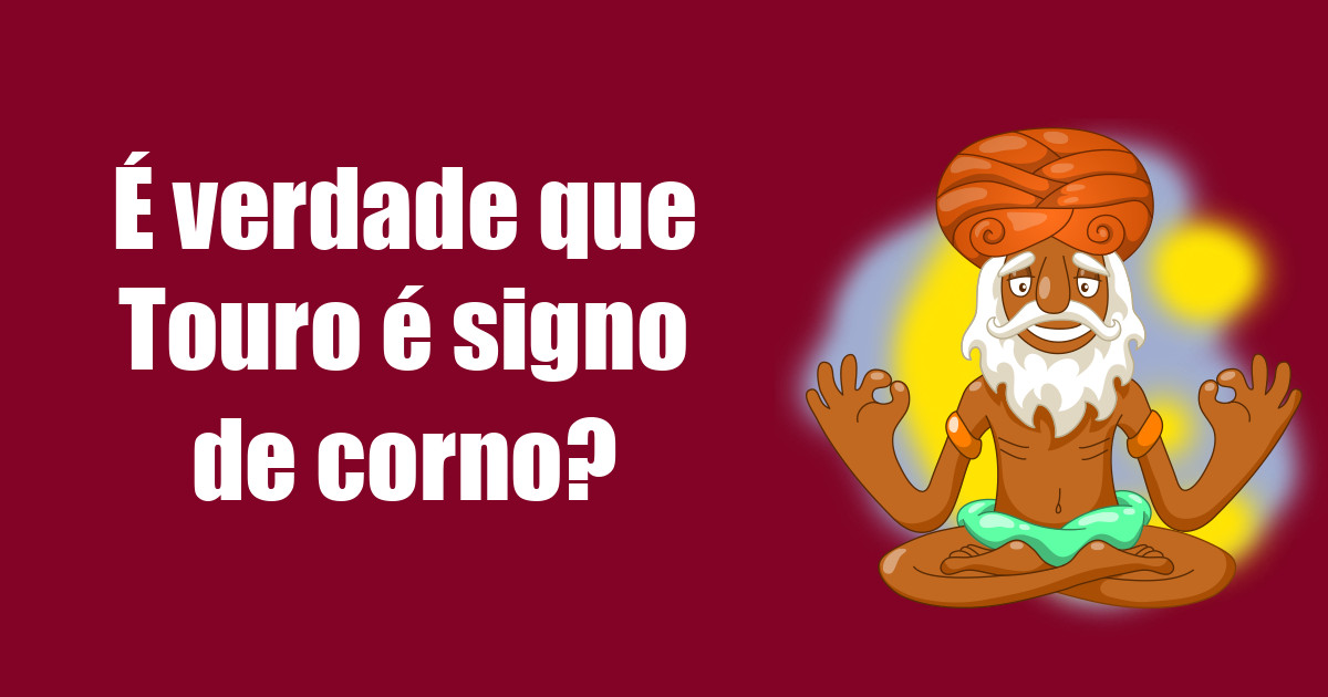 imagem do post e-verdade-que-touro-e-signo-de-corno