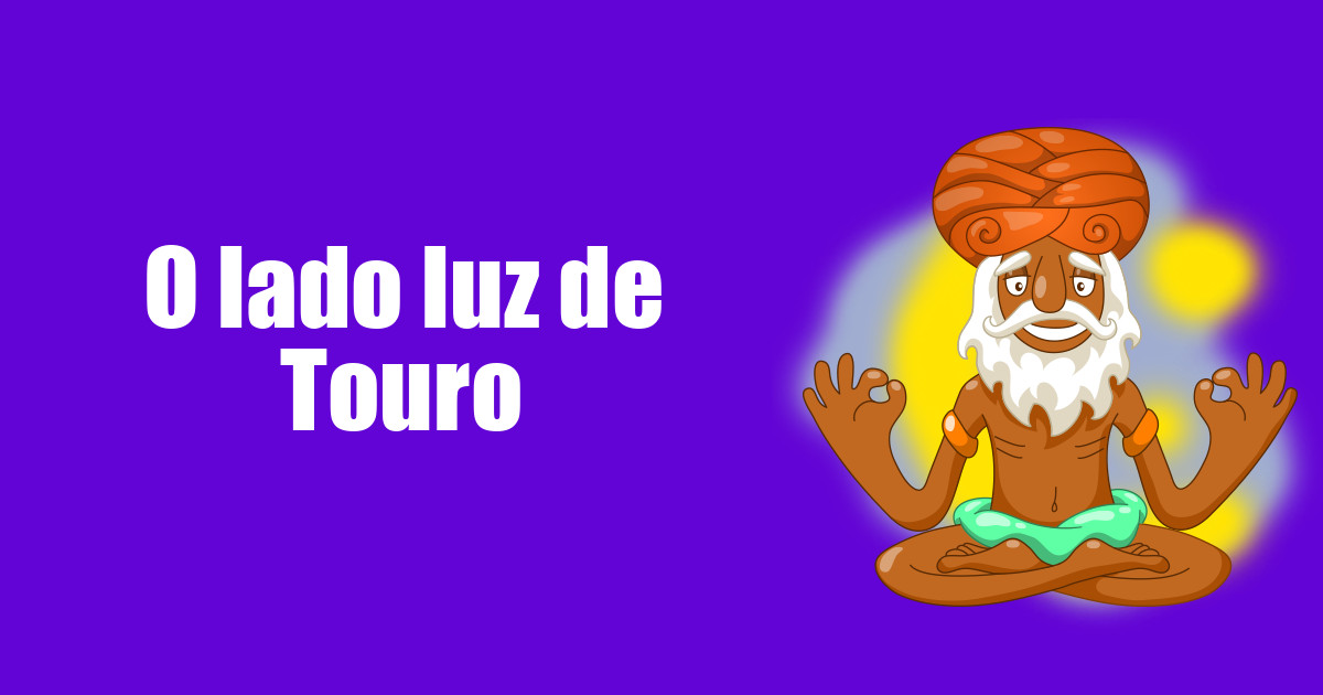 imagem do post o-lado-luz-de-touro