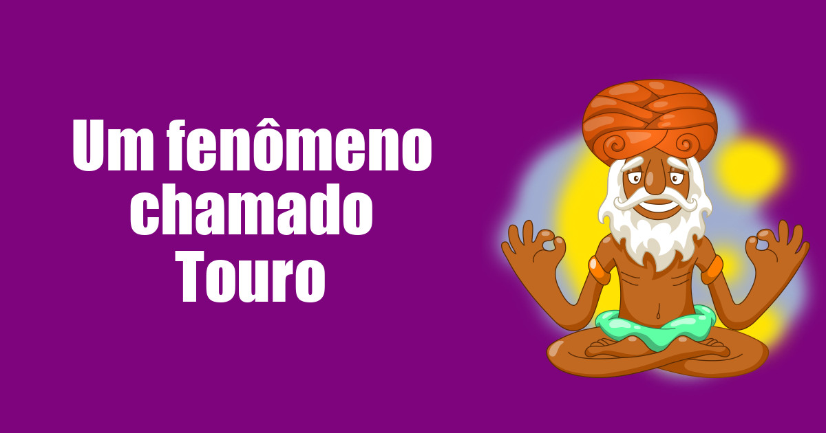 imagem do post um-fenomeno-chamado-touro