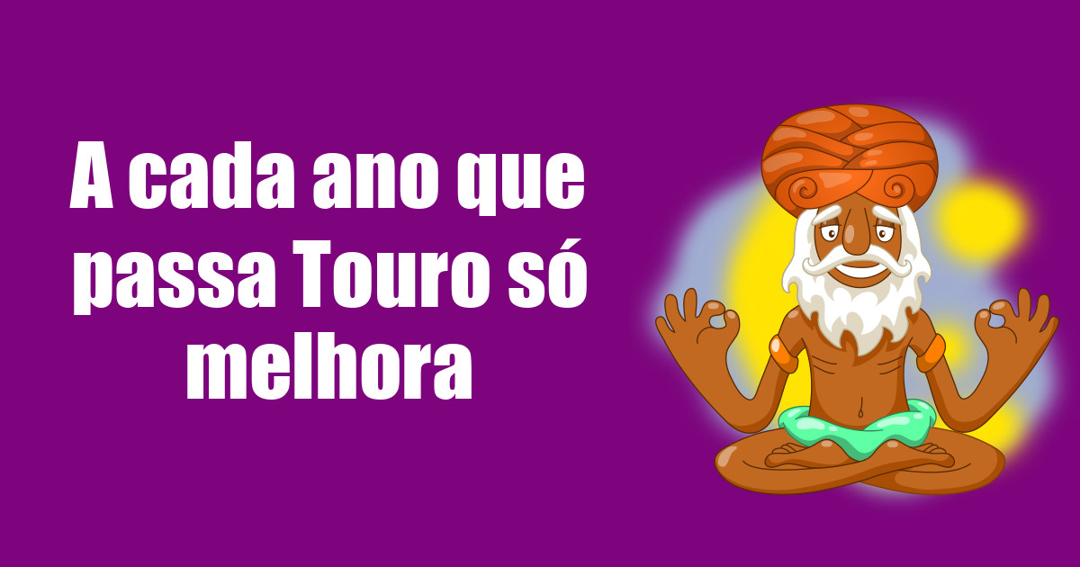 imagem do post a-cada-ano-que-passa-touro-so-melhora