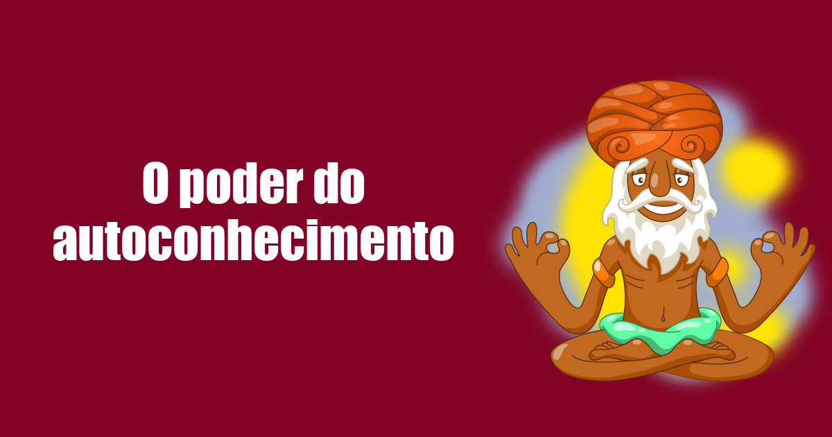 imagem do post o-poder-do-autoconhecimento