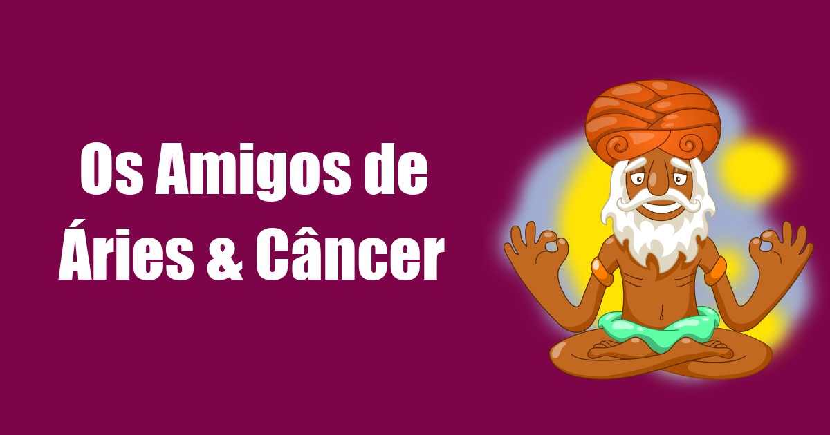 imagem do post os-amigos-de-aries-cancer