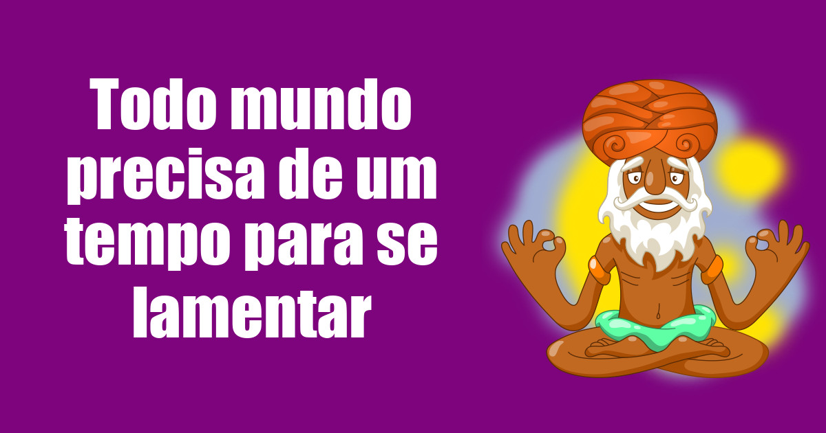 imagem do post todo-mundo-precisa-de-um-tempo-para-se-lamentar