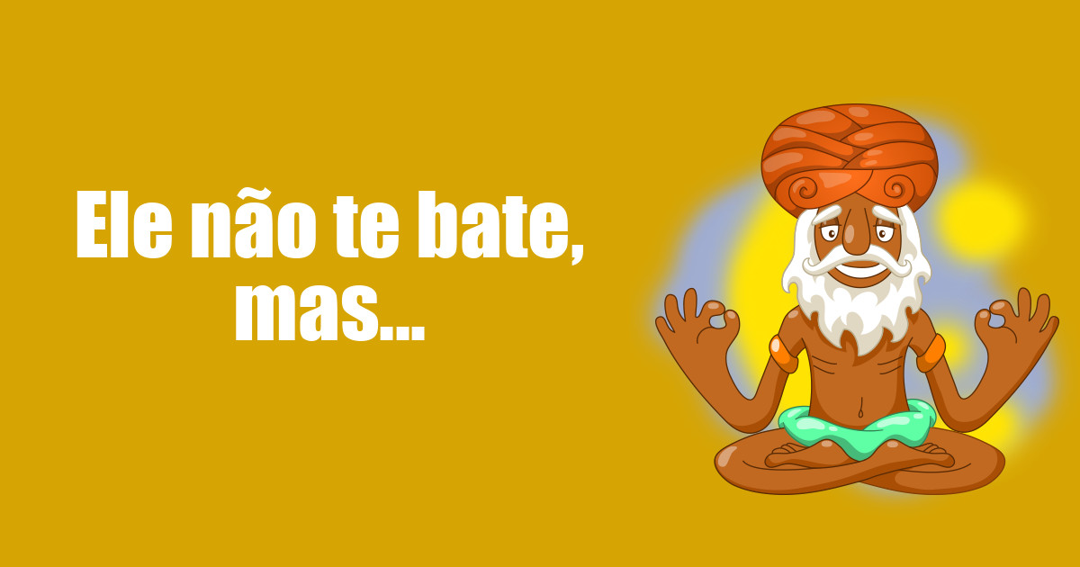 imagem do post ele-nao-te-bate-mas