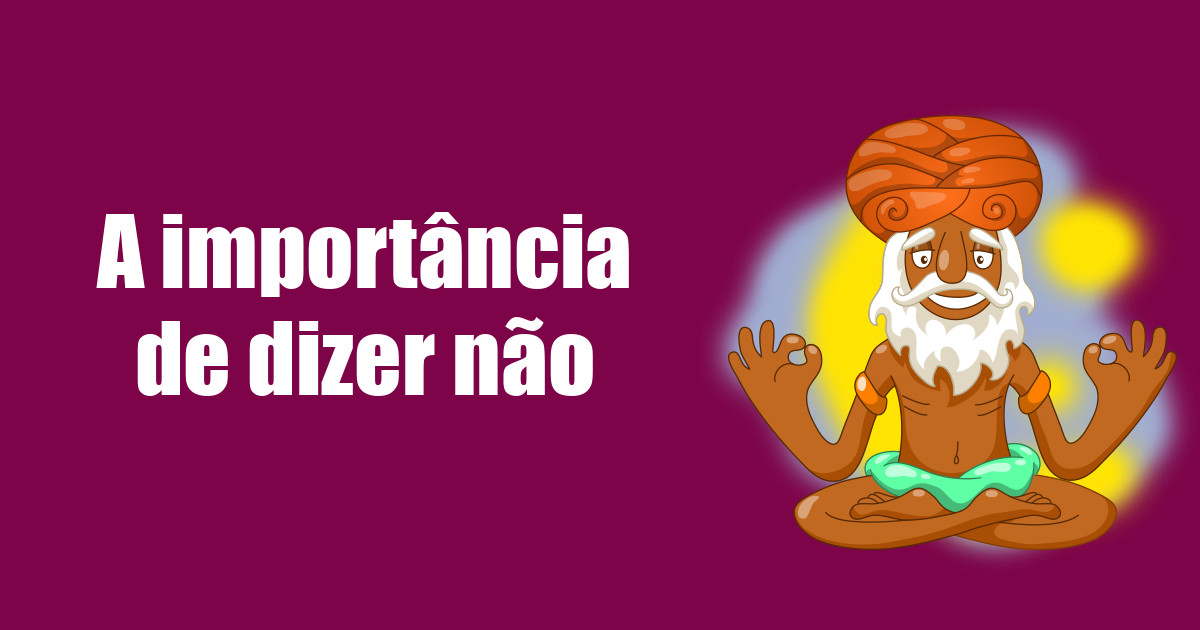 imagem do post a-importancia-de-dizer-nao