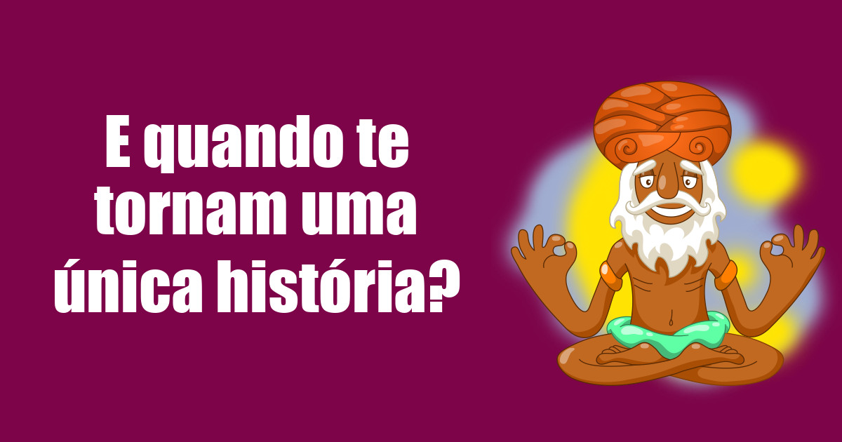 imagem do post e-quando-te-tornam-uma-unica-historia