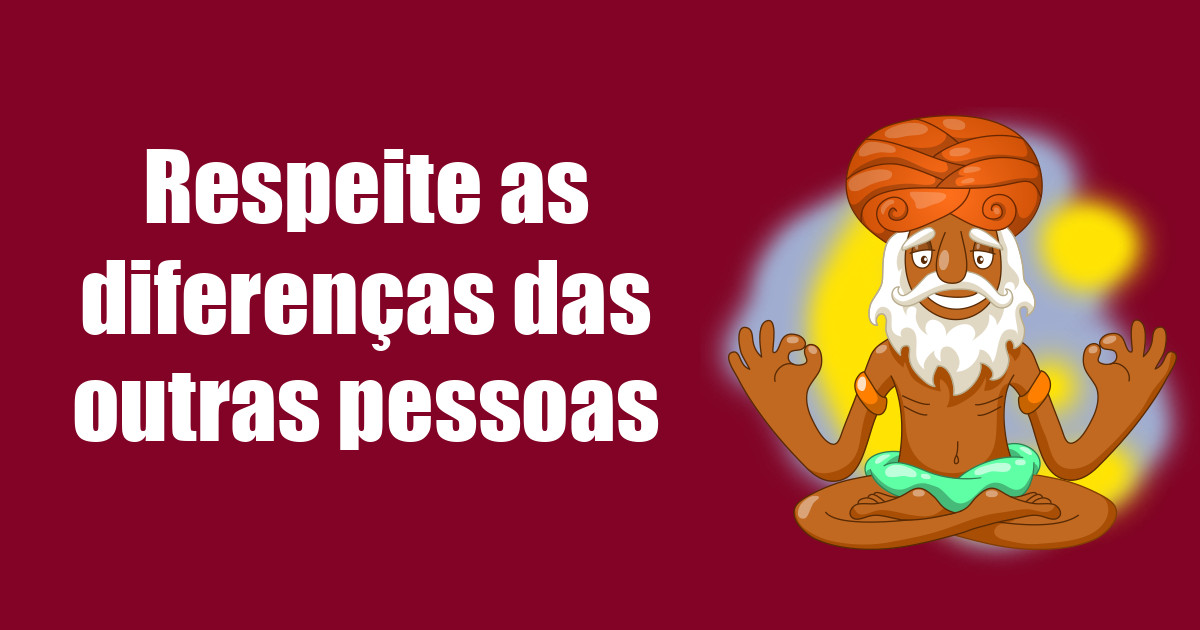 imagem do post respeite-as-diferencas-das-outras-pessoas