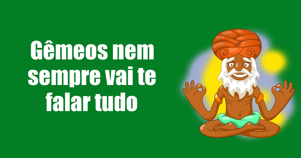 imagem do post gemeos-nem-sempre-vai-te-falar-tudo