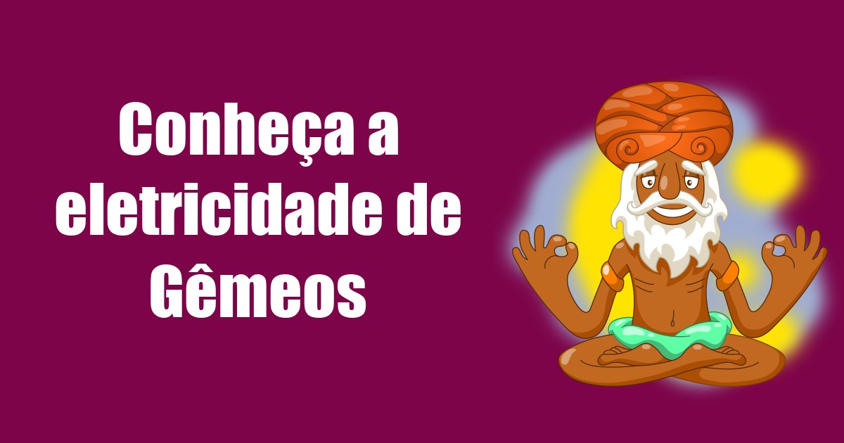 imagem do post conheca-a-eletricidade-de-gemeos