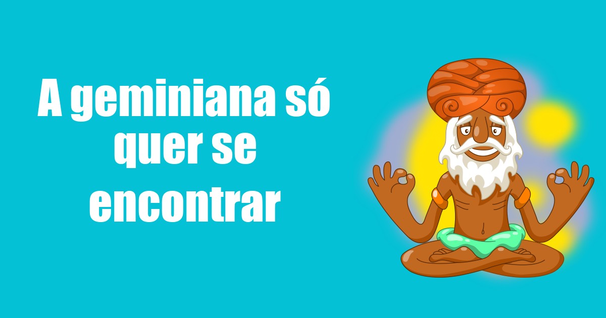 imagem do post a-geminiana-so-quer-se-encontrar