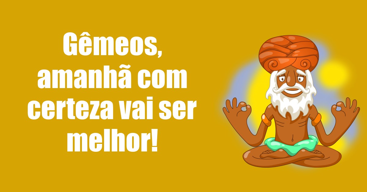 imagem do post gemeos-amanha-com-certeza-vai-ser-melhor