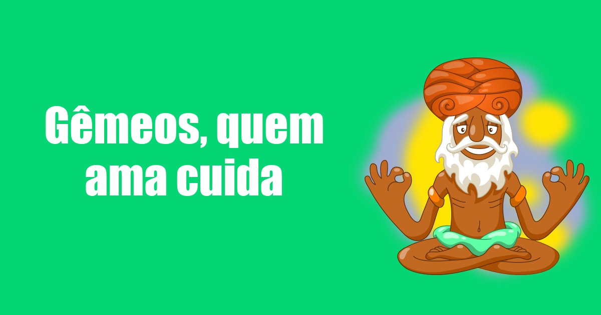 imagem do post gemeos-quem-ama-cuida