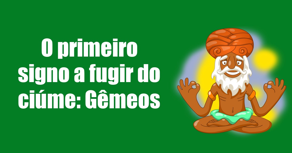 imagem do post o-primeiro-signo-a-fugir-do-ciume-gemeos