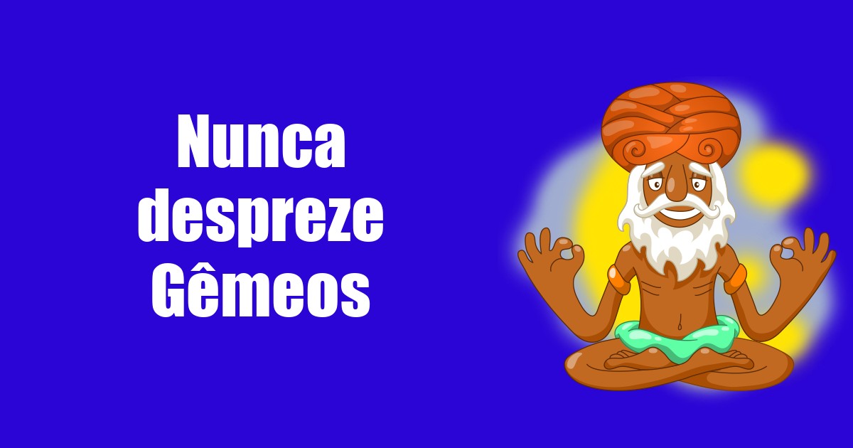 imagem do post nunca-despreze-gemeos