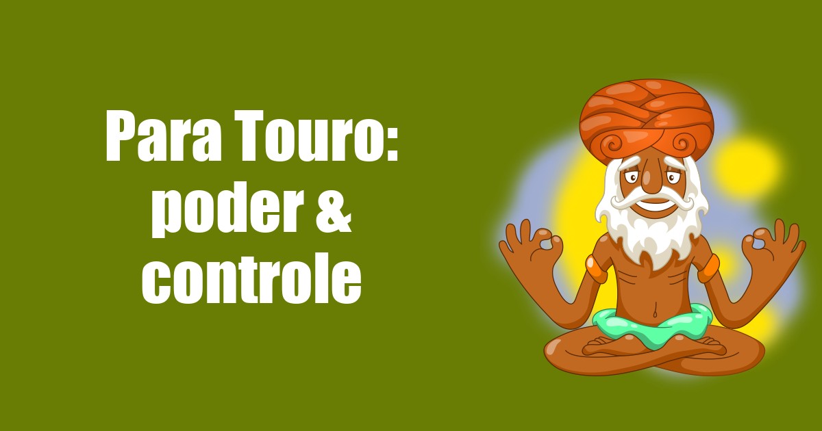 imagem do post para-touro-poder-e-controle