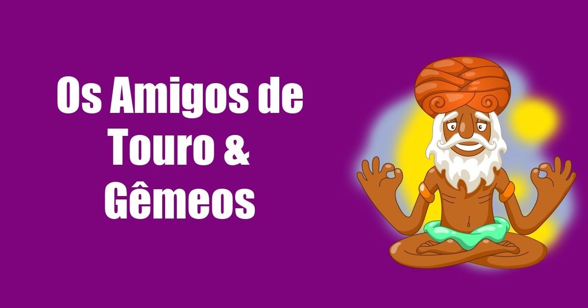 imagem do post os-amigos-de-touro-e-gemeos