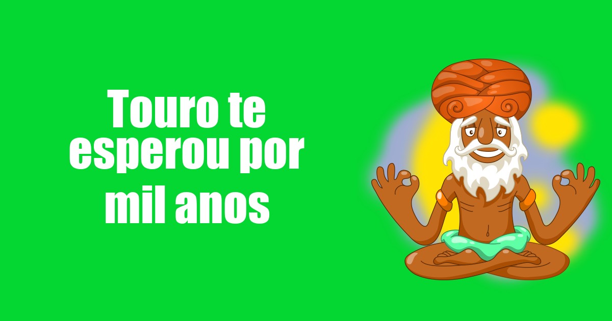 imagem do post touro-te-esperou-por-mil-anos