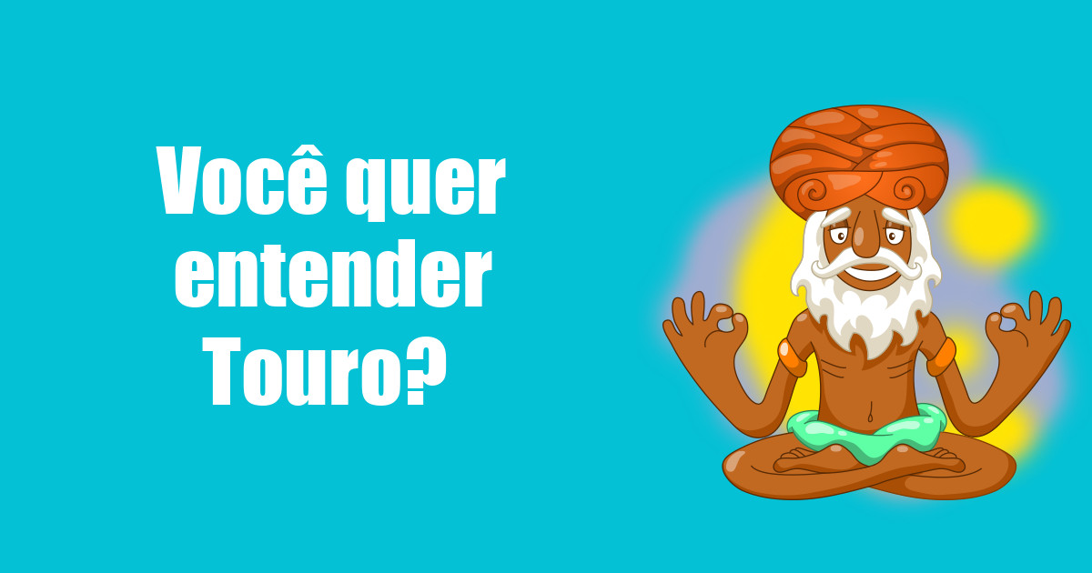 imagem do post voce-quer-entender-touro