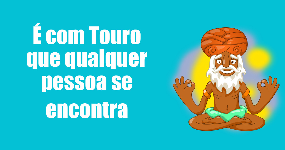 imagem do post e-com-touro-que-qualquer-pessoa-se-encontra