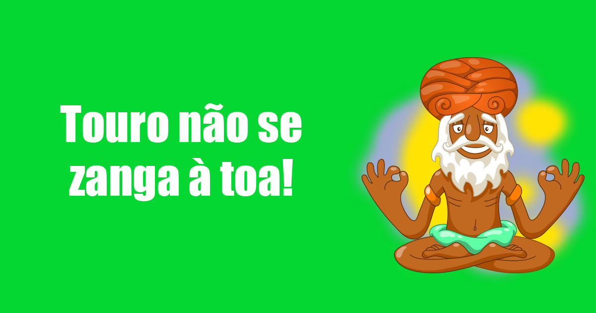 imagem do post touro-nao-se-zanga-a-toa