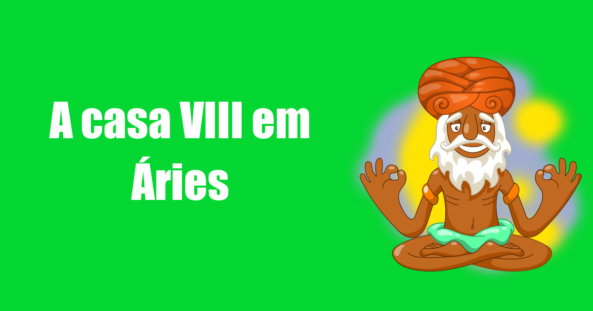 imagem do post casa-viii-em-aries