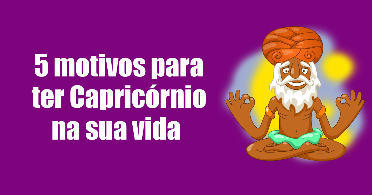 imagem do post 5-motivos-para-ter-capricornio-na-sua-vida