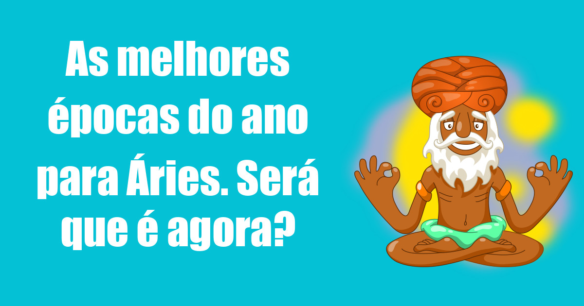 imagem do post as-melhores-epocas-do-ano-para-aries