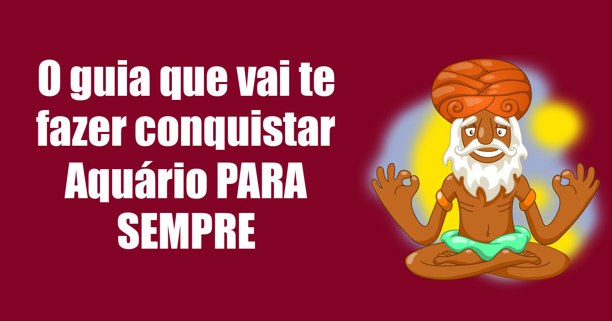 imagem do post o-guia-que-vai-te-fazer-conquistar-aquario-para-sempre