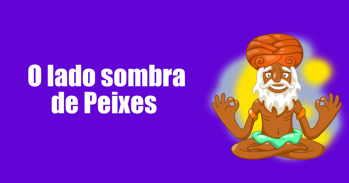imagem do post o-lado-sombra-de-peixes