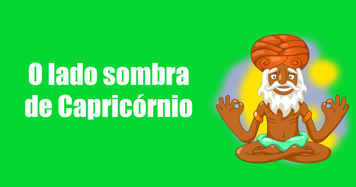 imagem do post o-lado-sombra-de-capricornio