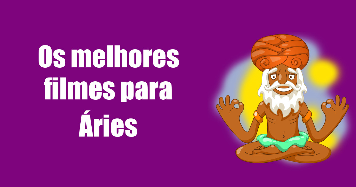 imagem do post os-melhores-filmes-para-aries