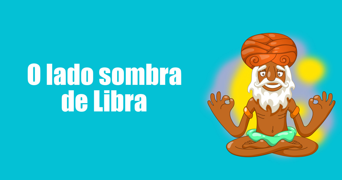 imagem do post o-lado-sombra-de-libra