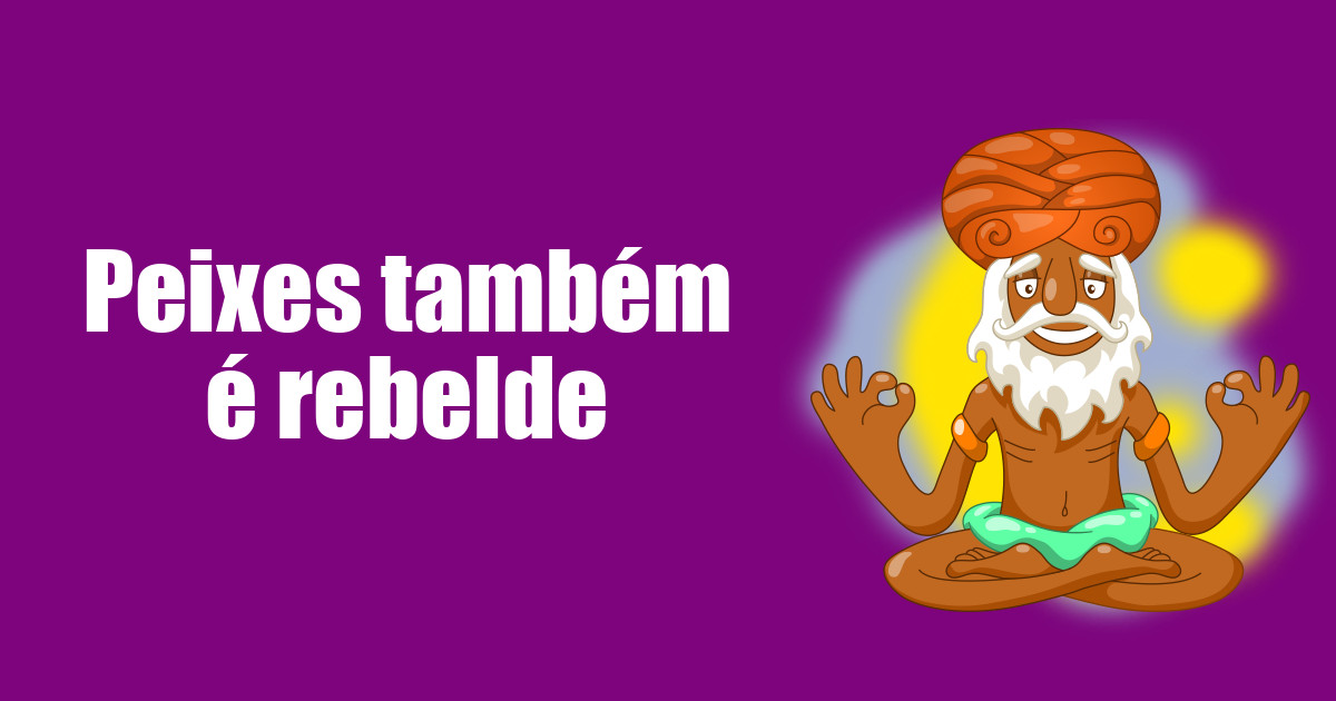 imagem do post peixes-tambem-e-rebelde