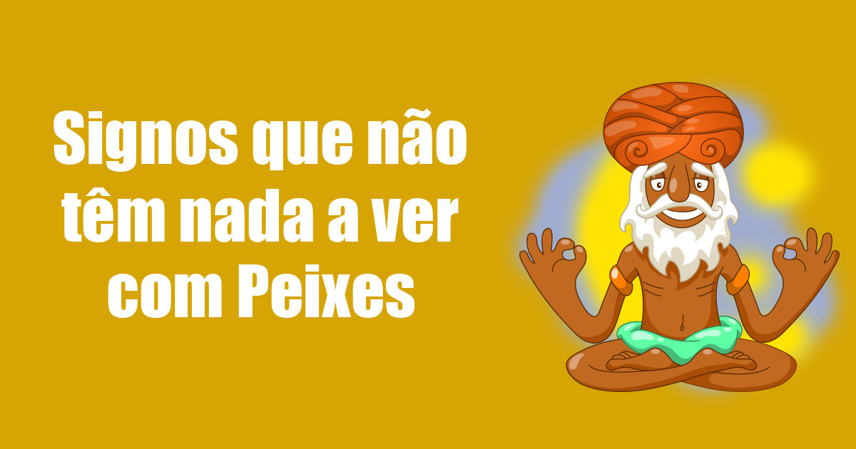 imagem do post signos-que-nao-tem-nada-a-ver-com-peixes