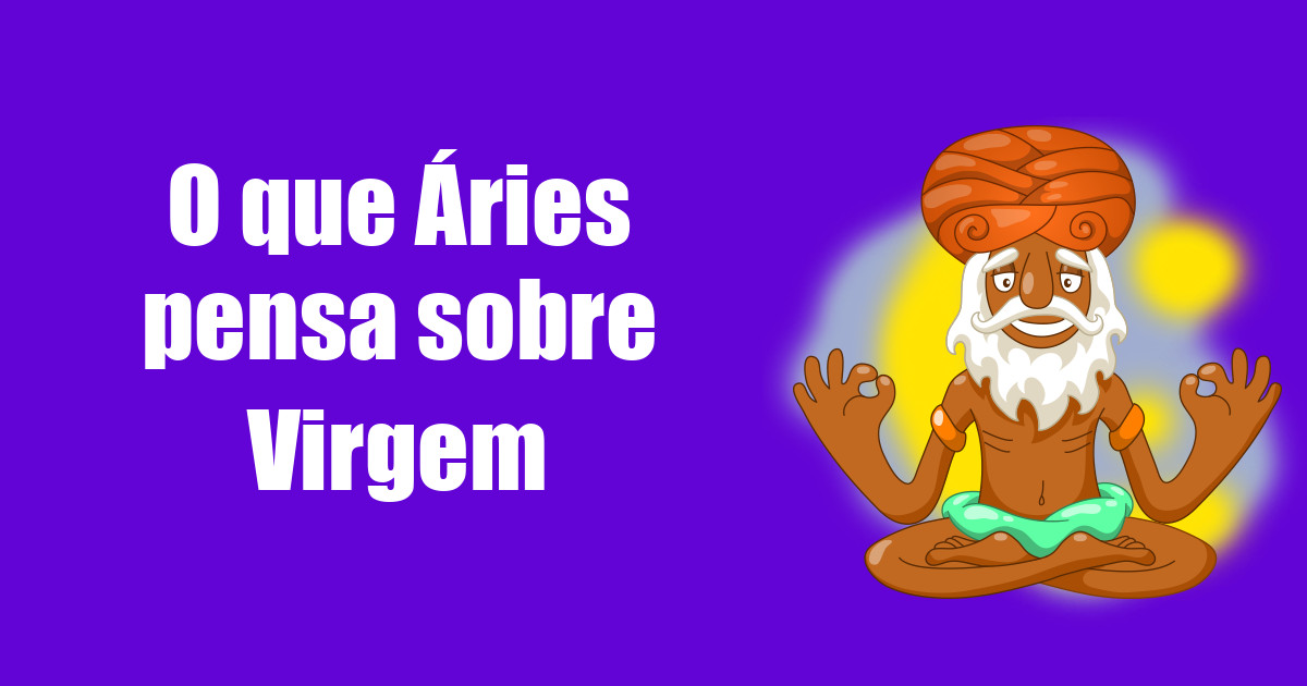 imagem do post o-que-aries-pensa-sobre-virgem